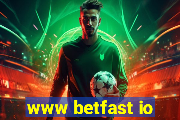 www betfast io